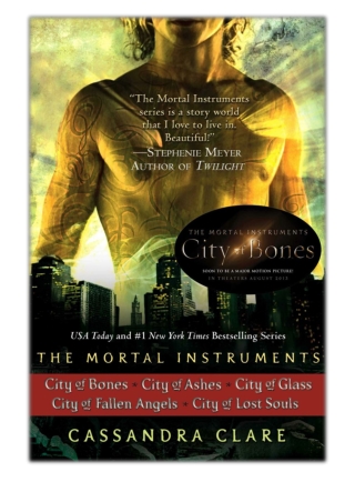 [PDF] Free Download Cassandra Clare: The Mortal Instruments Series (5 books) By Cassandra Clare