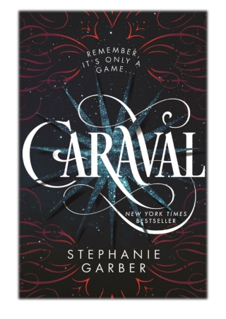 [PDF] Free Download Caraval By Stephanie Garber