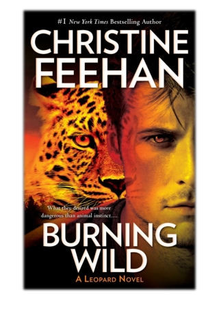 [PDF] Free Download Burning Wild By Christine Feehan