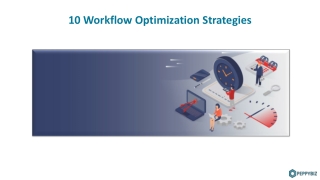 What is Workflow Optimization: Definition & Key Benefits.