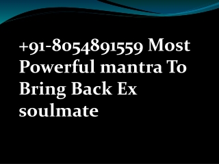 91 8054891559 most powerful mantra to bring back ex soulmate