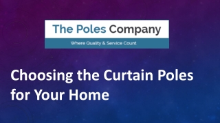 Choosing the Curtain Poles for Your Home