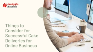 Things to Consider for Successful Cake Deliveries for Online Business