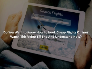 How to Book Cheap Flights Online  -  1-800-413-4823