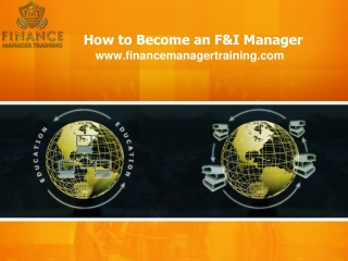 Online F&I Training Courses - www.financemanagertraining.com