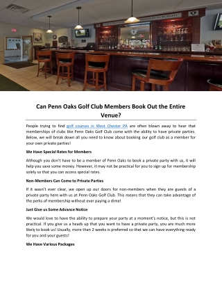 Can Penn Oaks Golf Club Members Book Out the Entire Venue?