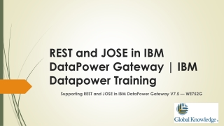 REST and JOSE in IBM DataPower Gateway | IBM Datapower Training