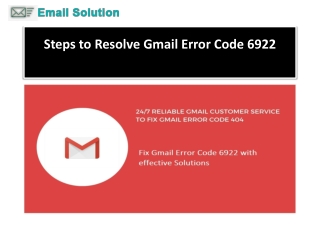 Steps to Resolve Gmail Error Code 6922 or Call 1-800-316-3088