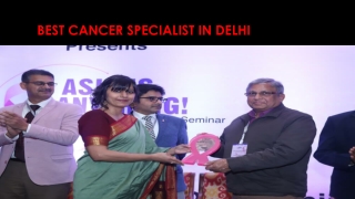 Best cancer specialist in Delhi