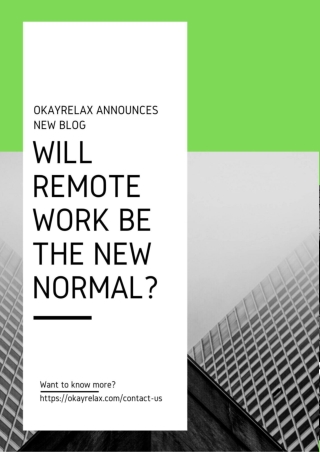 OkayRelax Announces New Blog  ‘Will Remote Work Be the New Normal?’
