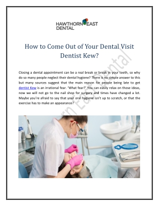 How to come out of your dental visit dentist kew? - Hawthorn East Dental