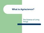 What is Agriscience