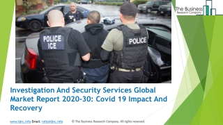 Investigation And Security Services Market Industry Trends And Emerging Opportunities Till 2030