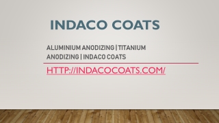 Anodizing in Belgaum: Indaco coats  -   PPT