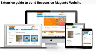 Extensive guide to build Responsive Magento Website | vihadigital