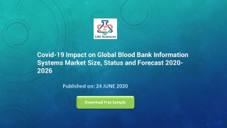 Covid-19 Impact on Global Blood Bank Information Systems Market Size, Status and Forecast 2020-2026