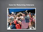 Care for Returning Veterans