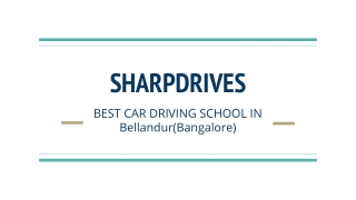 Sharpdrives - Best Driving School in Bellandur, Bangalore