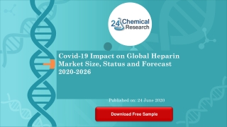 Covid 19 Impact on Global Heparin Market Size, Status and Forecast 2020 2026
