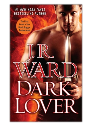 [PDF] Free Download Dark Lover By J.R. Ward