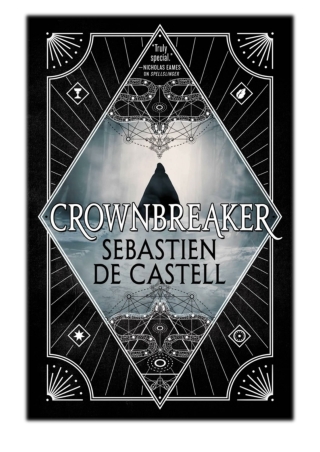 [PDF] Free Download Crownbreaker By Sebastien de Castell