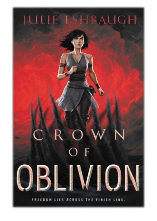 [PDF] Free Download Crown of Oblivion By Julie Eshbaugh