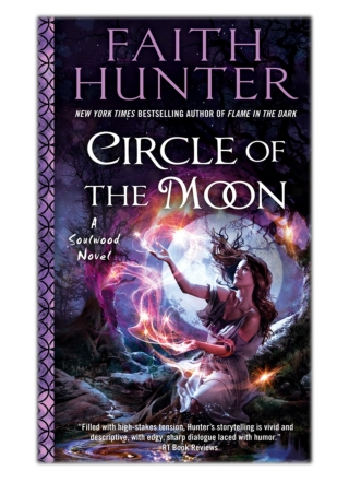 [PDF] Free Download Circle of the Moon By Faith Hunter