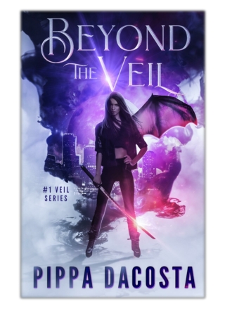 [PDF] Free Download Beyond The Veil By Pippa DaCosta