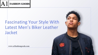 Fascinating Your Style With Latest Men’s Biker Leather Jacket