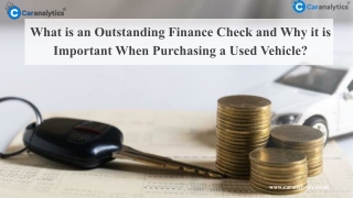 Is an Outstanding Finance Check that Important Before Buying a Pre-Owned Vehicle?