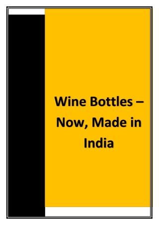 Wine Bottles – Now, Made in India