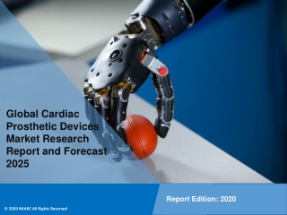 Cardiac Prosthetic Devices Market Share, Growth | Research Report and Forecast 2020 - 2025