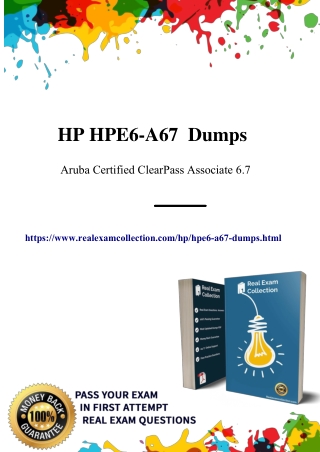 2020 HPE6-A67 Actual Tests - HPE6-A67 Actual Dumps PDF - Realexamcollection