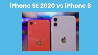 Apple iPhone SE 2020 vs iPhone 8