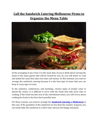 Call the Sandwich Catering Melbourne Firms to Organize the Menu Table