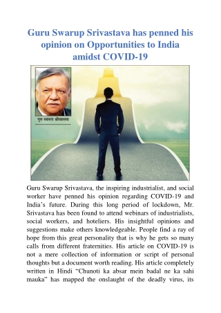 Guru Swarup Srivastava has penned his opinion on Opportunities to India amidst COVID-19