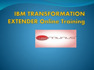 IBM TRANSFORMATION EXTENDER Training