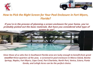 How to Pick the Right Screen for Your Pool Enclosure in Fort Myers, Florida?