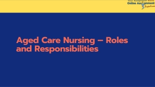 Aged Care Nursing – Roles and Responsibilities