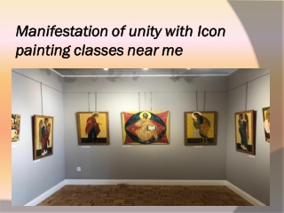 Manifestation of unity with Icon painting classes near you