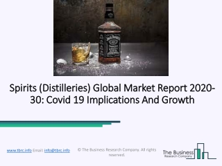 Global Spirits Market SWOT Analysis and Industrial Growth Analysis 2020