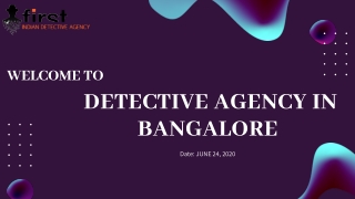Things to Know when selecting a Private Detective Agency in Bangalore