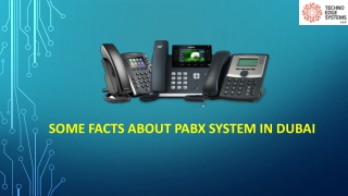 Some Facts About PABX System In Dubai