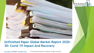 (2020-2030) Unfinished Paper Market Size, Share, Growth And Trends