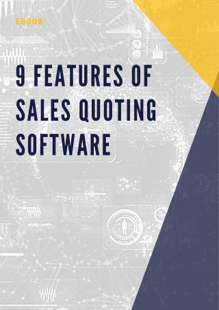 9 Features of Sales Quoting Software