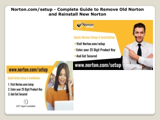 Norton.com/setup - Complete Guide to Remove Old Norton and Reinstall New Norton
