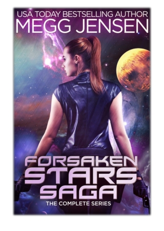 [PDF] Free Download Forsaken Stars Saga By Megg Jensen