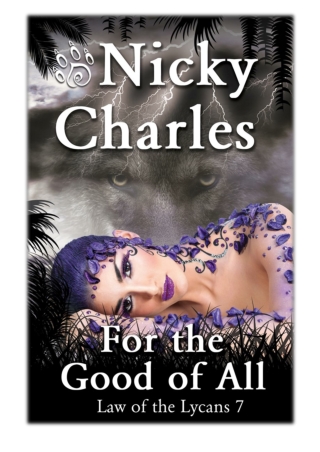 [PDF] Free Download For the Good of All By Nicky Charles
