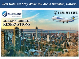 Best Hotels to Stay While You Are in Hamilton, Ontario