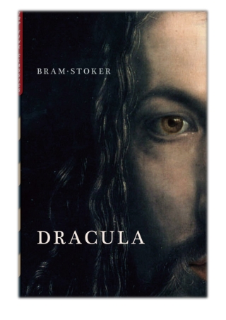 [PDF] Free Download Dracula By Bram Stoker